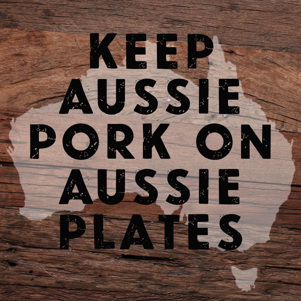 Keep Aussie Pork on Aussie Plates